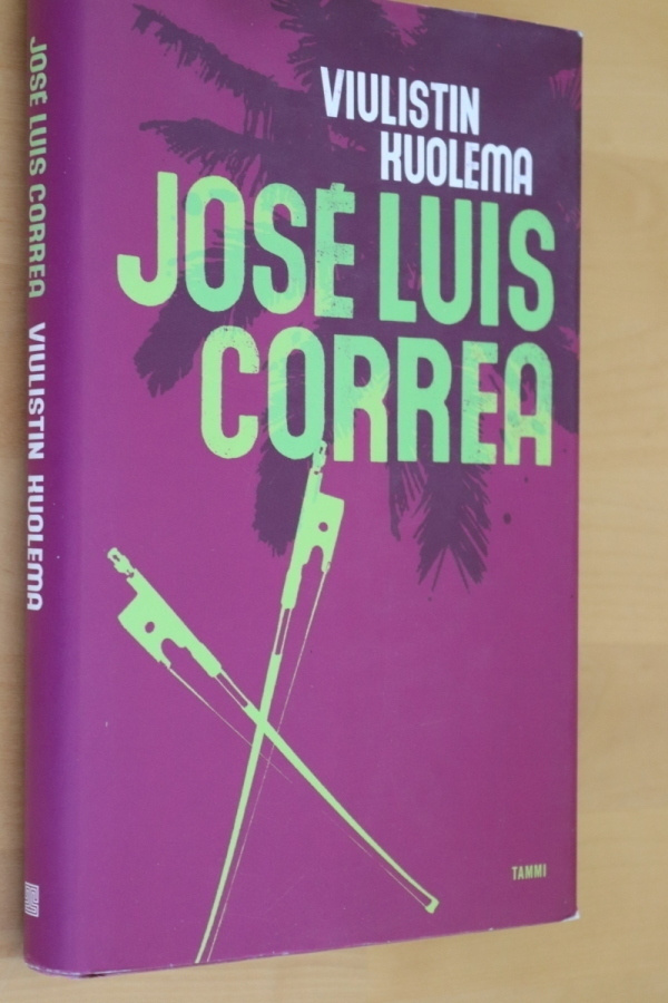 Jose Luis Correa : Viulistin kuolema ( 1.p. 2009 )