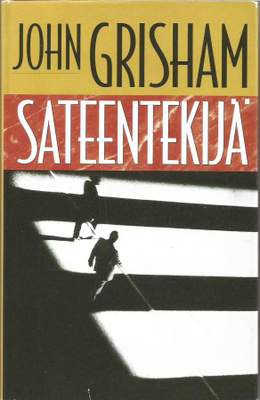 SATEENTEKIJÄ - J. Grisham 