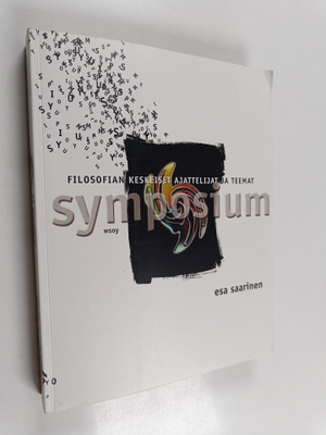 Esa Saarinen : Symposium