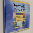 Lois Rock : Terveisiä taivaasta : runoja ja rukouksia ihm... - pikkukuva 1