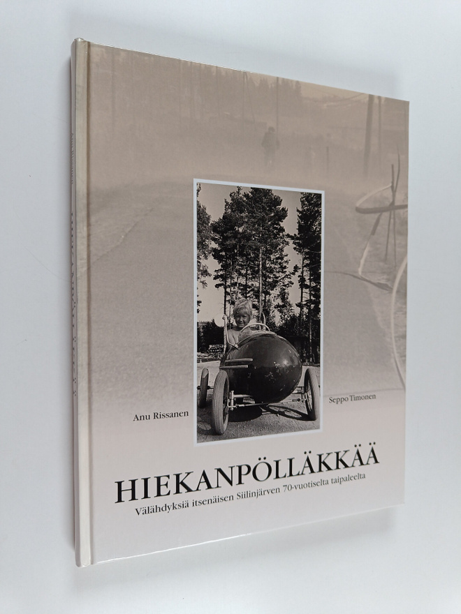 Anu Rissanen : Hiekanpölläkkää : välähdyksiä itsenäisen S...