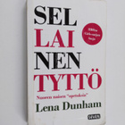 Lena Dunham : Sellainen tyttö : nuoren naisen opetuksia - pikkukuva 1