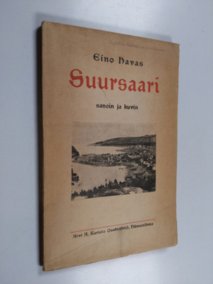Eino Havas : Suursaari sanoin ja kuvin : opastus matkaili...