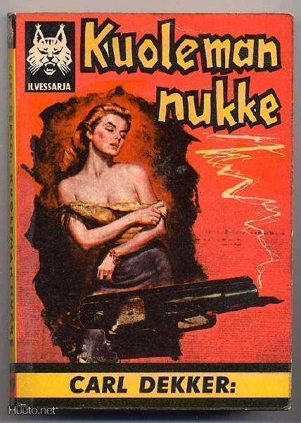 Dekker, Carl: Kuoleman nukke (Ilvessarja #19; 1962)