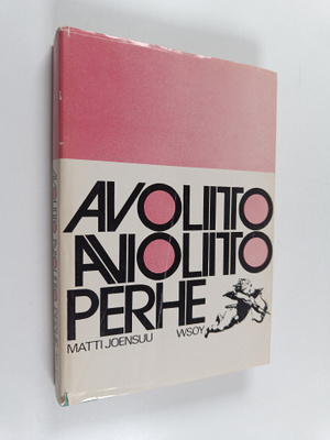 Matti Joensuu : Avoliitto, avioliitto, perhe