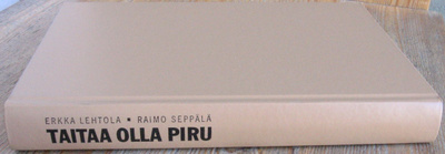 Raimo Seppälä - Erkka Lehtola: Taitaa olla piru, Wsoy 1989.
