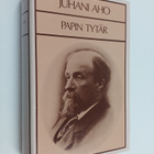 Juhani Aho : Papin tytär ; Muistatko? ; Yksin - pikkukuva 1