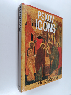 Pskov icons : 13th-16th centuries
