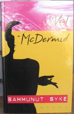 Val McDermid: Sammunut syke, Otava 1998. 285 s.