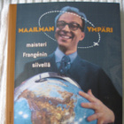 MAAILMAN YMPÄRI - MAISTERI FRANGENIN SIIVELLÄ - pikkukuva 1