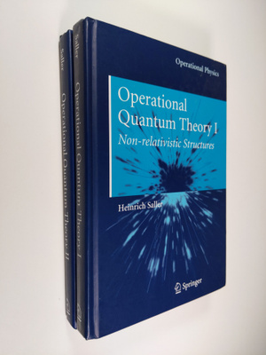Heinrich Saller : Operational Quantum Theory 1-2 : Nonrel...