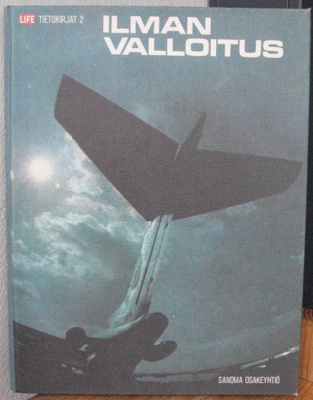 Stever & Haggerty: Ilman valloitus. Sanoma 1972. 200 s.