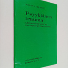 Johan Cullberg : Psyykkinen trauma : kriisiteoriasta ja k... - pikkukuva 1
