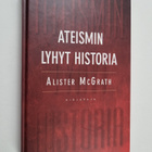 Alister McGrath : Ateismin lyhyt historia - pikkukuva 1
