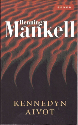 Henning Mankell - Kennedyn aivot
