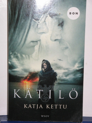Katja Kettu : KÄTILÖ