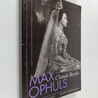 Claude Beylie : Max Ophuls - pikkukuva 1