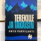 Unto Parvilahti - Terekille ja takaisin: suomalaisen... - pikkukuva 1