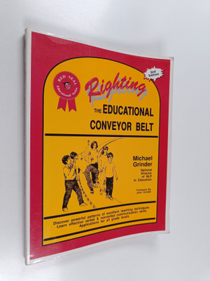 Michael Grinder : Righting the educational conveyor belt