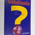 Raimo Väyrynen : Globalisaatio : uhka vai mahdollisuus - pikkukuva 1