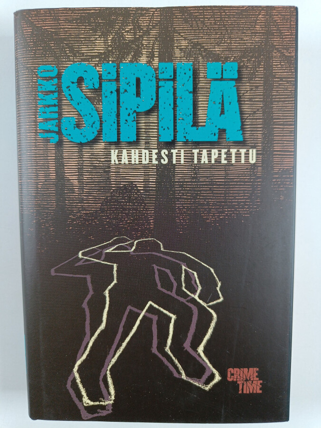 Jarkko Sipilä : Kahdesti tapettu
