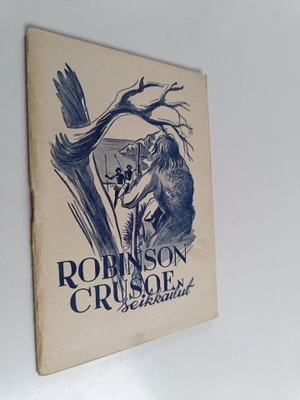 Daniel Defoe : Robinson Crusoen seikkailut : sovitelma la...