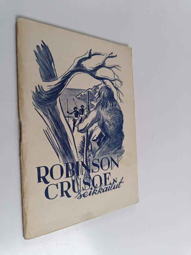 Daniel Defoe : Robinson Crusoen seikkailut : sovitelma la...