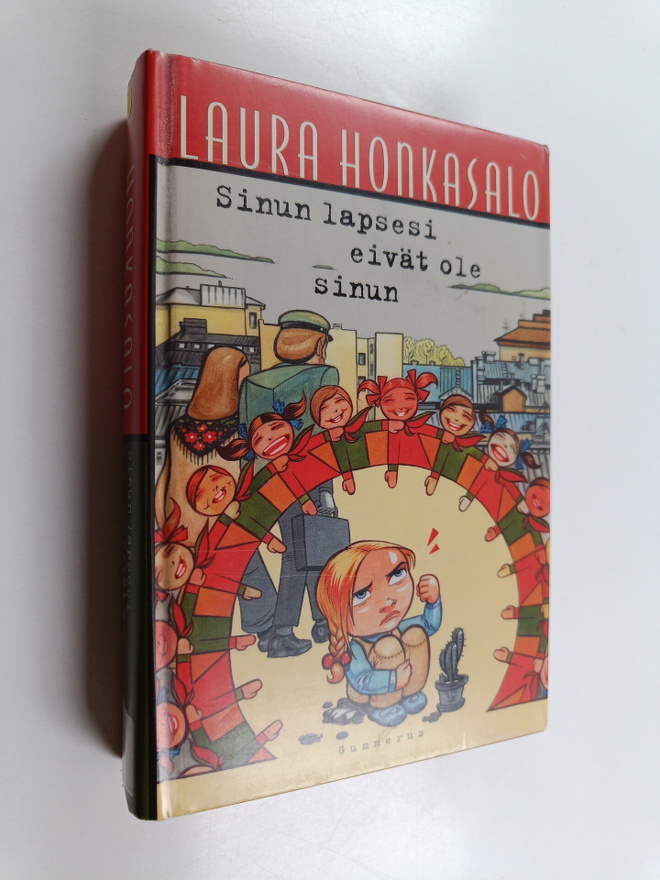 Laura Honkasalo : Sinun lapsesi eivät ole sinun