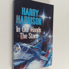 Harry Harrison : In Our Hands, the Stars - pikkukuva 1