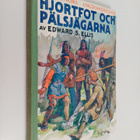 Edward S. Ellis : Hjortfot och pälsjägarna - pikkukuva 1