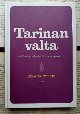 Juhana Torkki - Tarinan valta (sid.)