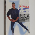 Raija Salmimies : Kadonneen kunnon metsästys - pikkukuva 1