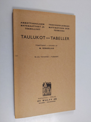 Ammattikoulujen matemaattiset ja teknilliset taulukot = Y...