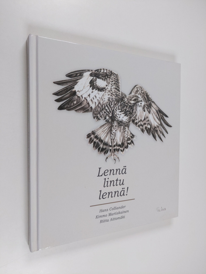 Hans Colliander : Lennä lintu lennä!