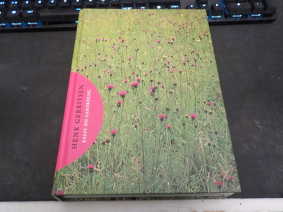 Gerritsen, Henk - Essay on gardening