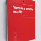 Tarja Raninen-Siiskonen : Vieraana omalla maalla - pikkukuva 1