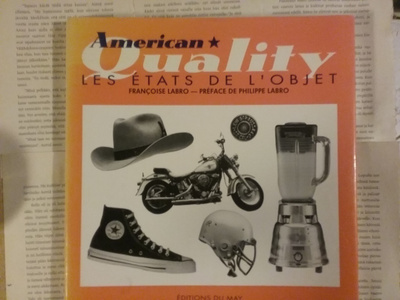 F. & P. Labro - American Quality: Les Etats de l'objet