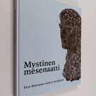 Mystinen mesenaatti : Eero Rantanen taiteen kerääjänä - pikkukuva 1