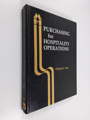 William B. Virts : Purchasing for Hospitality Operations