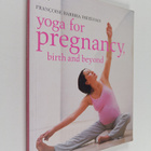 Francoise Barbira Freedman : Yoga for Pregnancy, Birth an... - pikkukuva 1