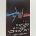 Raimo Heiskanen : Noottikriisi ja yhteiset sotaharjoituks... - pikkukuva 1