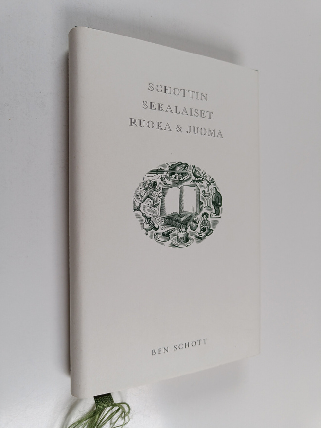 Ben Schott : Schottin sekalaiset : ruoka & juoma