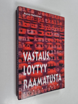 Auvo Helminen : Vastaus löytyy Raamatusta