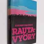 Aleksandr Serafimovits : Rautavyöry - pikkukuva 1