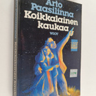 Arto Paasilinna : Koikkalainen kaukaa - pikkukuva 1