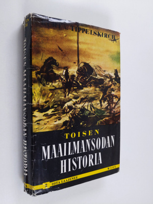 Kurt von Tippelskirch : Toisen maailmansodan historia, 2 ...