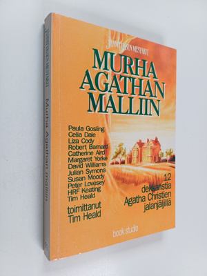 Tim (toim.) Heald : Murha Agathan malliin : 12 tarinaa Ag...