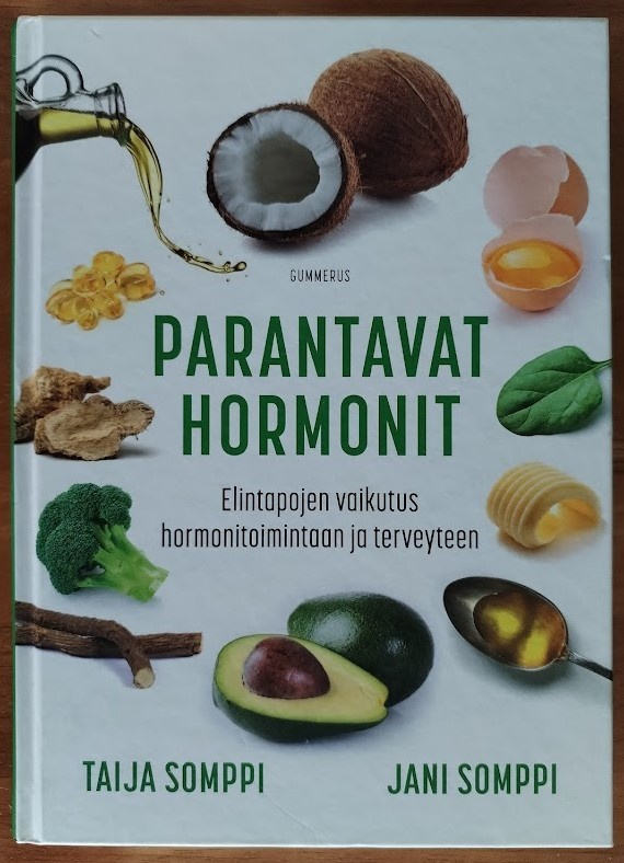 Taija & Jani Somppi: Parantavat hormonit