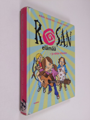 Måns Gahrton : Rosan elämää - ja vähän Villenkin