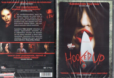 HOOKED UP	(12 156)	UUSI	-FI-	DVD			2013